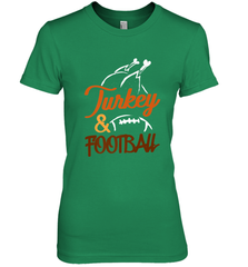 Turkey And Football Thanksgiving Day Football Fan Holiday Women's Premium T-Shirt Women's Premium T-Shirt - FordPhuMy