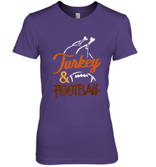 Turkey And Football Thanksgiving Day Football Fan Holiday Women's Premium T-Shirt Women's Premium T-Shirt - FordPhuMy