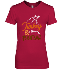 Turkey And Football Thanksgiving Day Football Fan Holiday Women's Premium T-Shirt Women's Premium T-Shirt - FordPhuMy