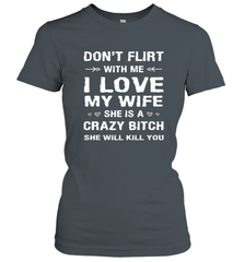 Don't Flirt With Me I Love Wife Valentine's Day Husband Gift Women's T-Shirt Women's T-Shirt - FordPhuMy
