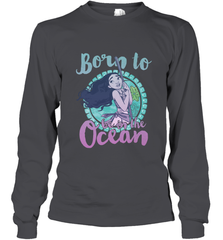 Disney Moana Born To Be In The Ocean Painted Long Sleeve T-Shirt Long Sleeve T-Shirt - FordPhuMy