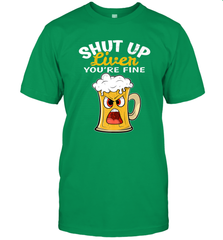 Shut Up Liver You're Fine Funny Saying St. Patrick's Day Men's T-Shirt Men's T-Shirt - FordPhuMy