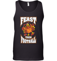 Funny Thanksgiving Turkey Feast Than Football Men's Tank Top