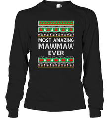 Xmas Gifts for Maw Maw Ugly Christmas gift idea Long Sleeve T-Shirt Long Sleeve T-Shirt - FordPhuMy