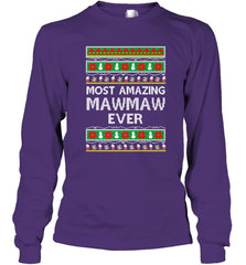 Xmas Gifts for Maw Maw Ugly Christmas gift idea Long Sleeve T-Shirt Long Sleeve T-Shirt - FordPhuMy