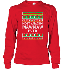 Xmas Gifts for Maw Maw Ugly Christmas gift idea Long Sleeve T-Shirt Long Sleeve T-Shirt - FordPhuMy