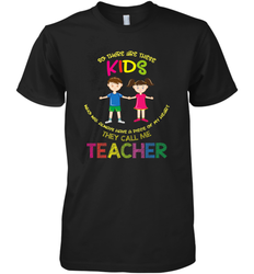 They Call Me Teacher School Kids Fun Appreciation Men's Premium T-Shirt