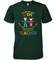 They Call Me Teacher School Kids Fun Appreciation Men's Premium T-Shirt Men's Premium T-Shirt - FordPhuMy