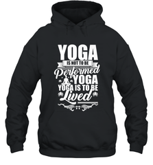 Yoga is More Than Yoga It's a Lifestyle Hooded Sweatshirt Hooded Sweatshirt - FordPhuMy