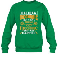 Retired Mechanic Just Like A Regular Only Way Happier Crewneck Sweatshirt Crewneck Sweatshirt - FordPhuMy