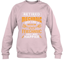 Retired Mechanic Just Like A Regular Only Way Happier Crewneck Sweatshirt Crewneck Sweatshirt - FordPhuMy
