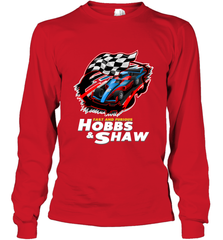 Fast and the furious Hobbs and Shaw Long Sleeve T-Shirt Long Sleeve T-Shirt - FordPhuMy