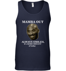 Mamba out always smiles, It's Kobe Bryant of today. Men's Tank Top Men's Tank Top - FordPhuMy