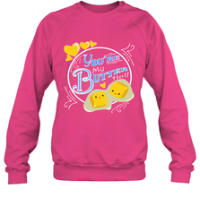 You Are My Butter Half Funny Crewneck Sweatshirt Crewneck Sweatshirt - FordPhuMy