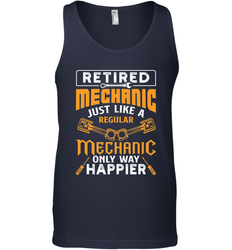 Retired Mechanic Just Like A Regular Only Way Happier Men's Tank Top