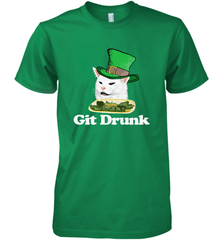 Git Drunk Funny Arguing Cat Meme St Patricks Day Men's Premium T-Shirt Men's Premium T-Shirt - FordPhuMy