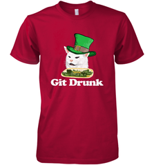 Git Drunk Funny Arguing Cat Meme St Patricks Day Men's Premium T-Shirt Men's Premium T-Shirt - FordPhuMy