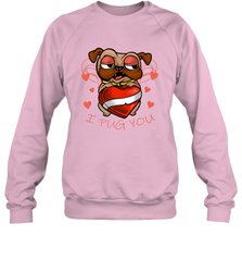 I Pug You Cute Valentines Day Love Heart Pug Dog Valentine Crewneck Sweatshirt Crewneck Sweatshirt - FordPhuMy