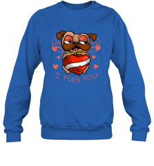 I Pug You Cute Valentines Day Love Heart Pug Dog Valentine Crewneck Sweatshirt Crewneck Sweatshirt - FordPhuMy