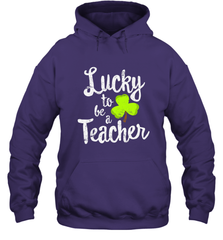 Teacher St. Patrick's Day Shirt, Lucky To Be A Teacher Hooded Sweatshirt Hooded Sweatshirt - FordPhuMy