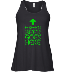 Green Beer Goes Here Funny St. Patrick's Day Women's Racerback Tank