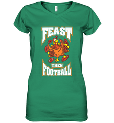 Funny Thanksgiving Turkey Feast Than Football Women's V-Neck T-Shirt Women's V-Neck T-Shirt - FordPhuMy