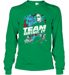 WWE The Rock Team Bring It Long Sleeve T-Shirt Long Sleeve T-Shirt - FordPhuMy