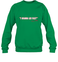 Talladega Nights I Wanna Go Fast Ricky Bobby Signature Crewneck Sweatshirt Crewneck Sweatshirt - FordPhuMy