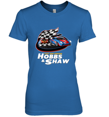 The fast and the furious Hobbs and Shaw Women's Premium T-Shirt Women's Premium T-Shirt - FordPhuMy