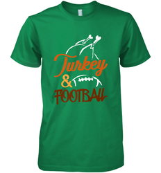 Turkey And Football Thanksgiving Day Football Fan Holiday Men's Premium T-Shirt