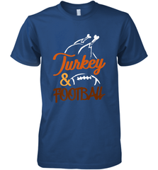 Turkey And Football Thanksgiving Day Football Fan Holiday Men's Premium T-Shirt Men's Premium T-Shirt - FordPhuMy