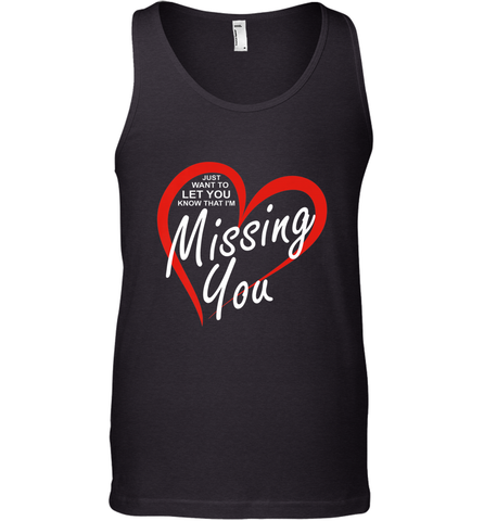 Lover Love Quote Just Want to Let You Know I'm Missing You Men's Tank Top Men's Tank Top / Black / XS Men's Tank Top - FordPhuMy