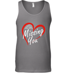 Lover Love Quote Just Want to Let You Know I'm Missing You Men's Tank Top Men's Tank Top - FordPhuMy