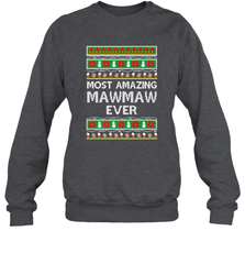 Xmas Gifts for Maw Maw Ugly Christmas gift idea Crewneck Sweatshirt Crewneck Sweatshirt - FordPhuMy