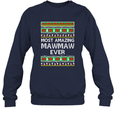 Xmas Gifts for Maw Maw Ugly Christmas gift idea Crewneck Sweatshirt