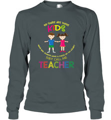 They Call Me Teacher School Kids Fun Appreciation Long Sleeve T-Shirt Long Sleeve T-Shirt - FordPhuMy