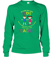 They Call Me Teacher School Kids Fun Appreciation Long Sleeve T-Shirt Long Sleeve T-Shirt - FordPhuMy
