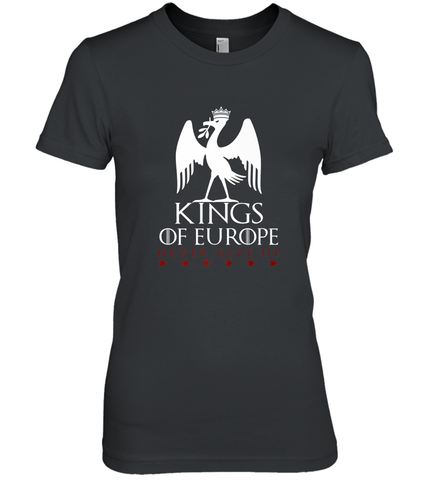 Kings of Europe Never Give Up 2019 Liverpool Women's Premium T-Shirt Women's Premium T-Shirt / Black / XS Women's Premium T-Shirt - FordPhuMy