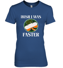 Irish I Was Faster Funny Running St Patricks Day Women's Premium T-Shirt Women's Premium T-Shirt - FordPhuMy