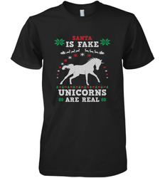 Santa Is Fake Unicorns Are Real Cute Ugly Christmas Sweater Men's Premium T-Shirt