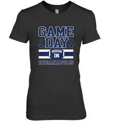 NFL Indianapolis Game Day Football Home Team Women's Premium T-Shirt Women's Premium T-Shirt - FordPhuMy