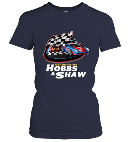 The fast and the furious Hobbs and Shaw Women's T-Shirt