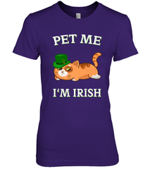 Pet Me I'm Irish Funny Cat Lover St. Patrick's Day Women's Premium T-Shirt Women's Premium T-Shirt - FordPhuMy