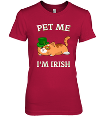 Pet Me I'm Irish Funny Cat Lover St. Patrick's Day Women's Premium T-Shirt Women's Premium T-Shirt - FordPhuMy