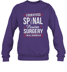 I Survived Spinal Fusion Surgery Crewneck Sweatshirt Crewneck Sweatshirt - FordPhuMy