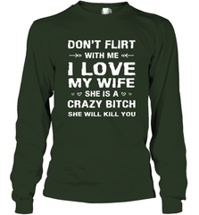 Don't Flirt With Me I Love Wife Valentine's Day Husband Gift Long Sleeve T-Shirt Long Sleeve T-Shirt - FordPhuMy