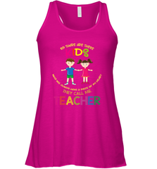 They Call Me Teacher School Kids Fun Appreciation Women's Racerback Tank Women's Racerback Tank - FordPhuMy