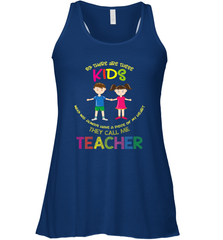 They Call Me Teacher School Kids Fun Appreciation Women's Racerback Tank Women's Racerback Tank - FordPhuMy