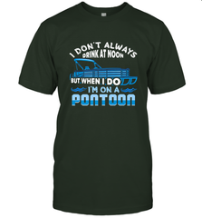 I Don't Always Drink At Noon But When I Do I'm On A Pontoon Men's T-Shirt Men's T-Shirt - FordPhuMy