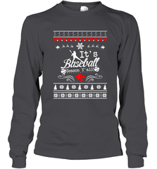 It's Baseball Season Ugly Sweater Christmas 2019 Long Sleeve T-Shirt Long Sleeve T-Shirt - FordPhuMy